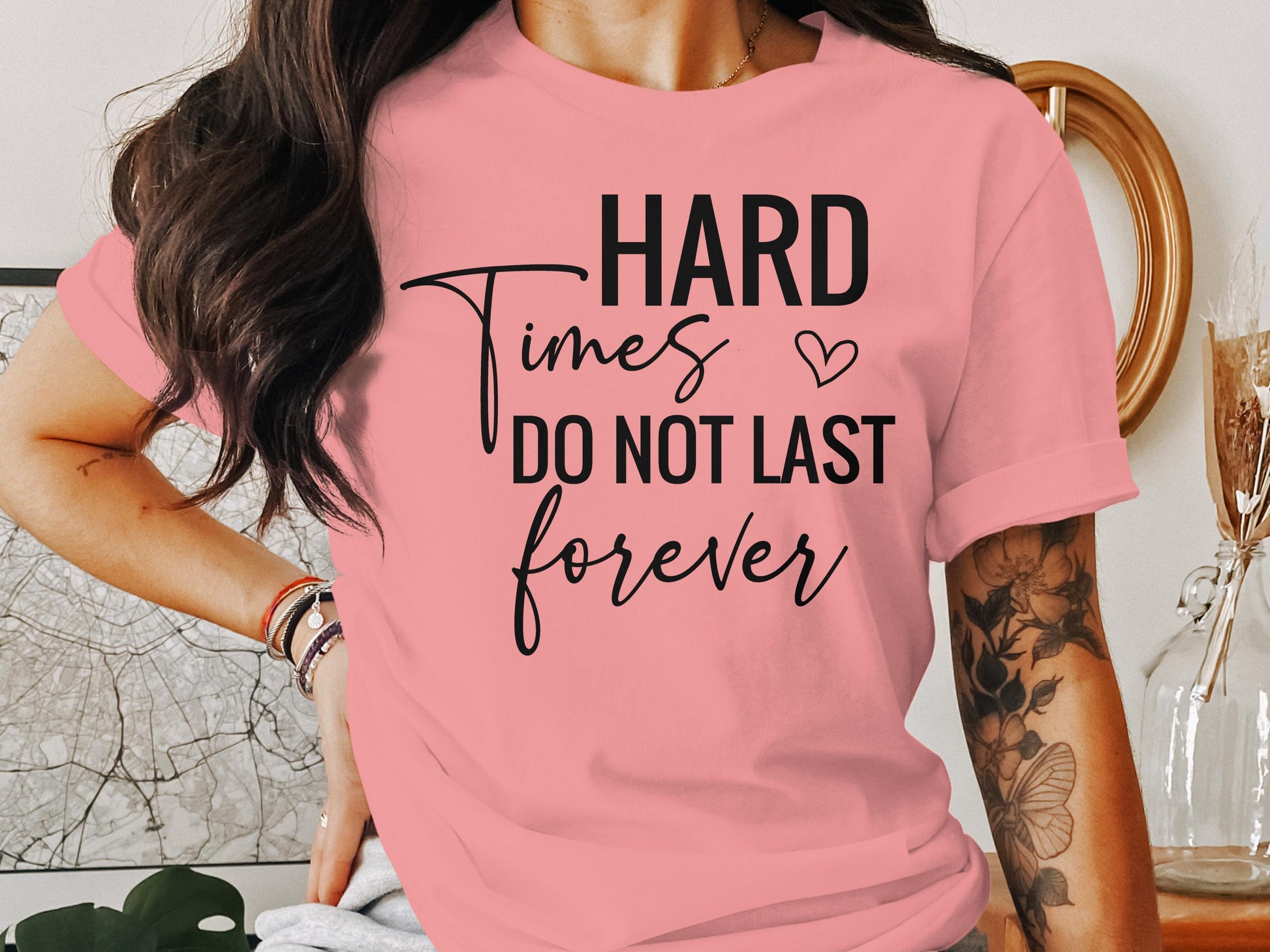 Hard Times Do Not Last Forever T-Shirt product type