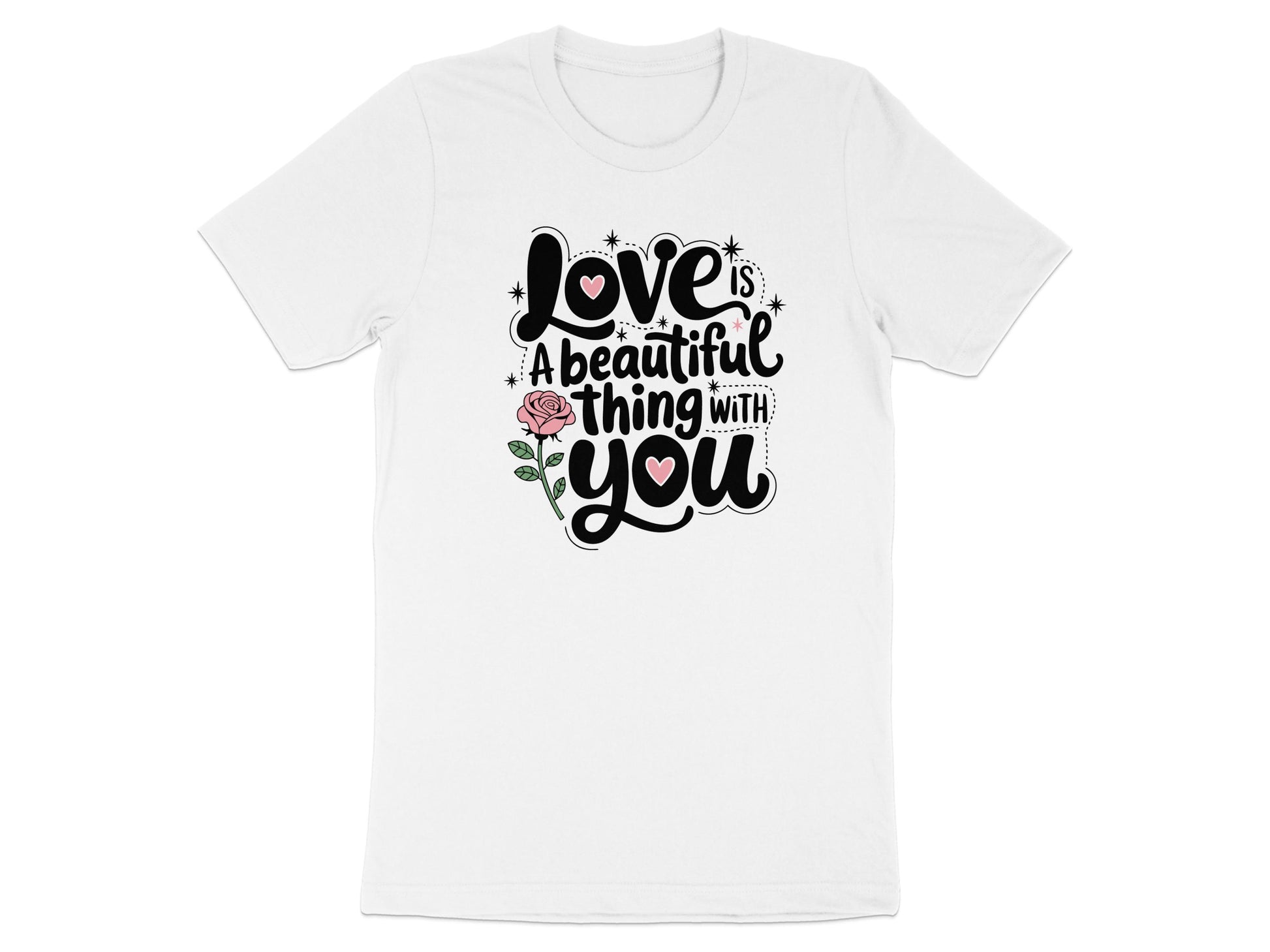 Love Is A Beautiful Thing With You t-shirt product