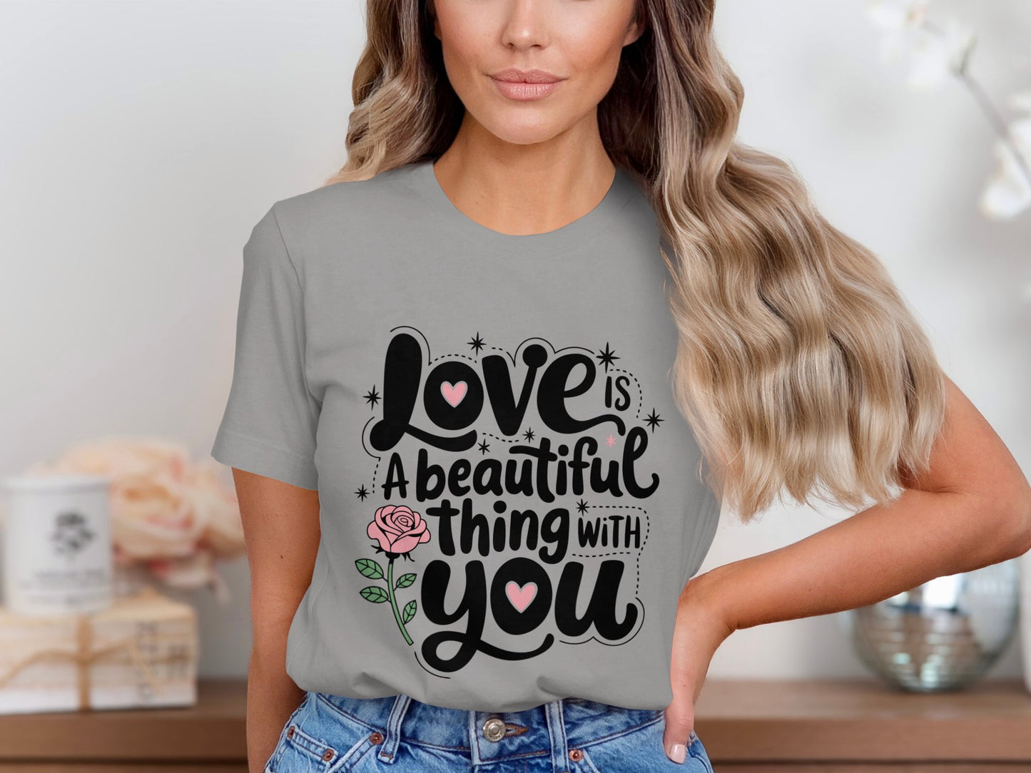 Love Is A Beautiful Thing With You T-shirt product