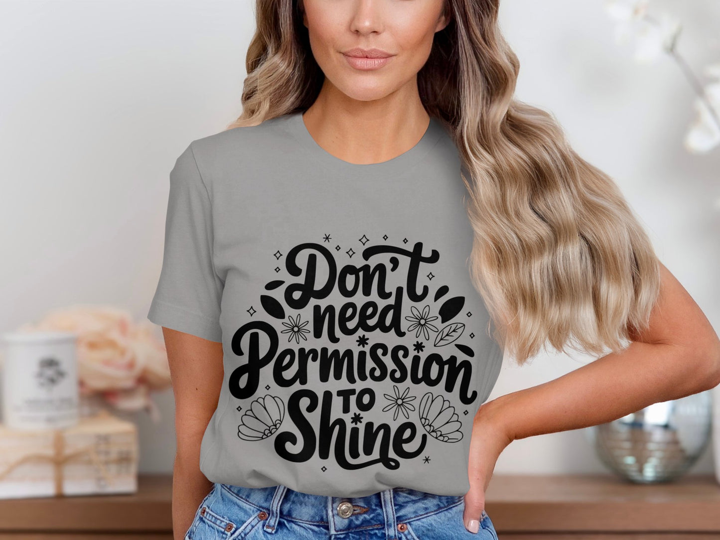 Don't Need Permission to Shine T-shirt product