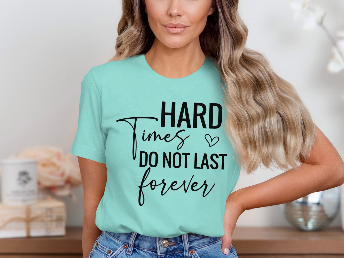 Hard Times Do Not Last Forever T-shirt product